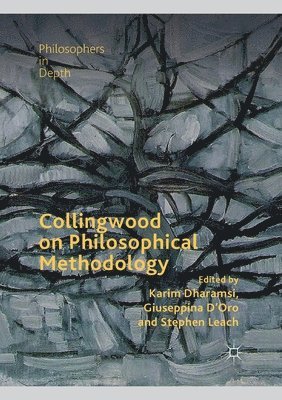Collingwood on Philosophical Methodology (inbunden)