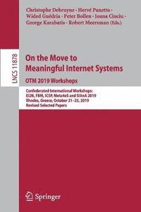On the Move to Meaningful Internet Systems: OTM 2019 Workshops (hftad)