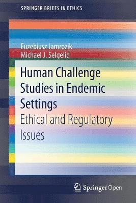 Human Challenge Studies in Endemic Settings (h�ftad)