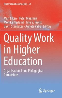 Quality Work in Higher Education (inbunden)