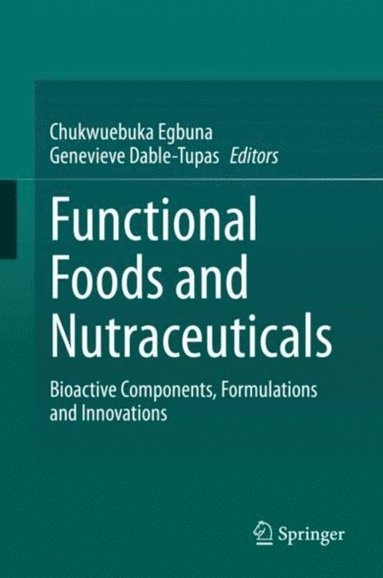Functional Foods and Nutraceuticals (inbunden)
