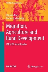 Migration Agriculture and Rural Development Michele Nori