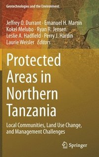 Protected Areas in Northern Tanzania (inbunden)