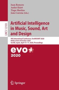 Artificial Intelligence in Music, Sound, Art and Design (e-bok)