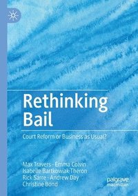 Rethinking Bail (häftad)