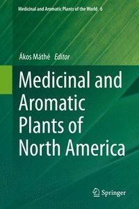 Medicinal and Aromatic Plants of North America (inbunden)