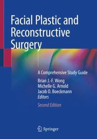 Facial Plastic and Reconstructive Surgery (e-bok)