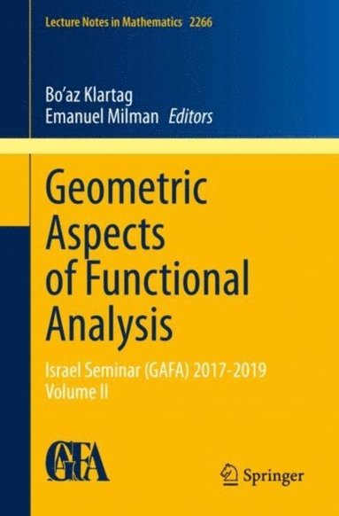 Geometric Aspects of Functional Analysis (h�ftad)