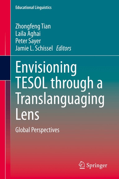 Envisioning TESOL through a Translanguaging Lens (inbunden)