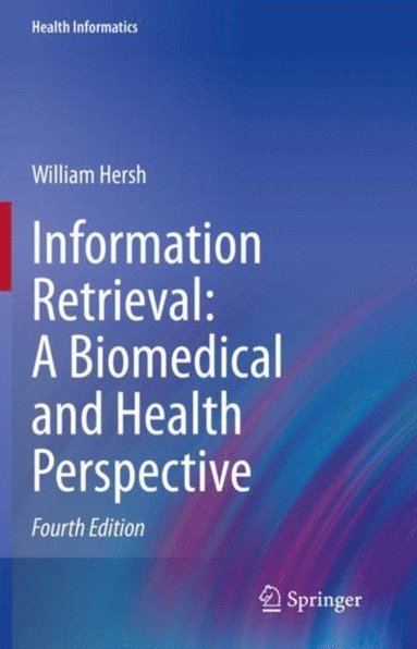 Information Retrieval: A Biomedical and Health Perspective (hftad)