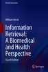 Information Retrieval: A Biomedical and Health Perspective