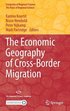 The Economic Geography of Cross-Border Migration