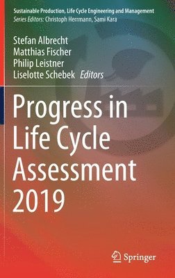 Progress in Life Cycle Assessment 2019 (häftad)