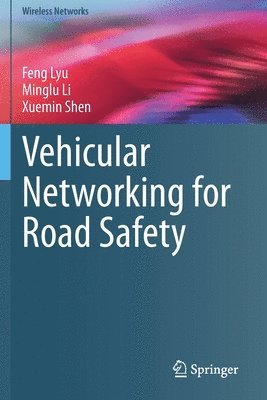 Vehicular Networking for Road Safety (inbunden)