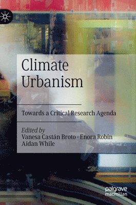 Climate Urbanism (inbunden)