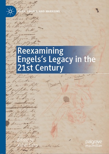 Reexamining Engels's Legacy in the 21st Century (inbunden)