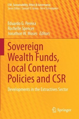 Sovereign Wealth Funds, Local Content Policies and CSR (inbunden)