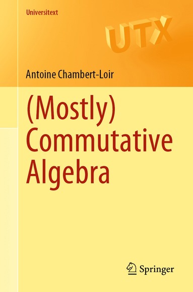 (Mostly) Commutative Algebra (hftad)