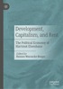 Development, Capitalism, and Rent