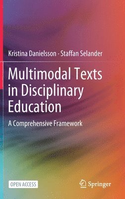 Multimodal Texts in Disciplinary Education (inbunden)
