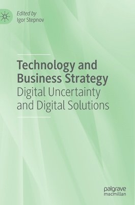 Technology and Business Strategy (inbunden)