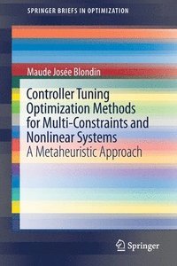 Controller Tuning Optimization Methods for Multi-Constraints and Nonlinear Systems (hftad)