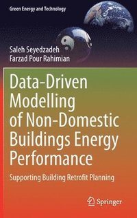 Data-Driven Modelling of Non-Domestic Buildings Energy Performance (inbunden)