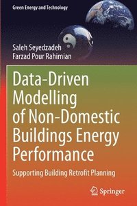 Data-Driven Modelling of Non-Domestic Buildings Energy Performance (häftad)