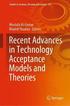 Recent Advances in Technology Acceptance Models and Theories