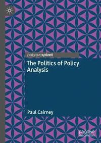 The Politics of Policy Analysis (inbunden)