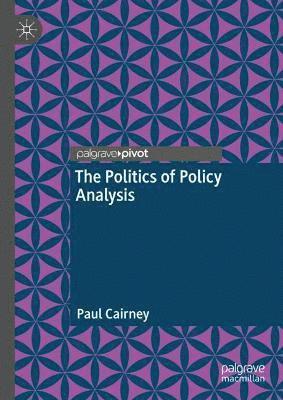 Politics of Policy Analysis (inbunden)