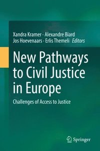 New Pathways to Civil Justice in Europe (e-bok)