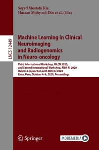 Machine Learning in Clinical Neuroimaging and Radiogenomics in Neuro-oncology (e-bok)