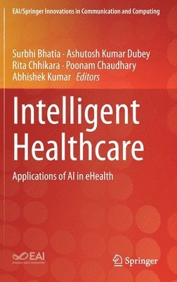 Intelligent Healthcare (inbunden)