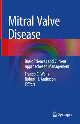 Mitral Valve Disease (inbunden)