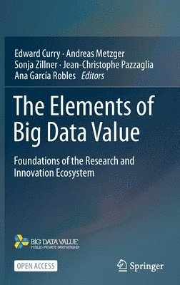 The Elements of Big Data Value (inbunden)