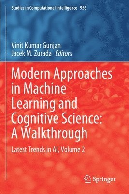 Modern Approaches in Machine Learning and Cognitive Science: A Walkthrough (inbunden)