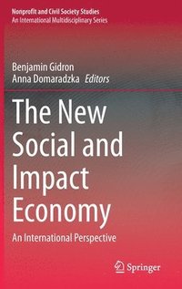 The New Social and Impact Economy (inbunden)