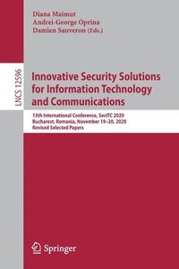 Innovative Security Solutions for Information Technology and Communications (häftad)