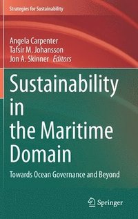 Sustainability in the Maritime Domain (inbunden)
