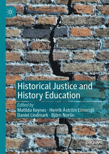 Historical Justice and History Education (e-bok)