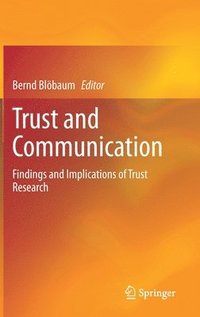 Trust and Communication (inbunden)