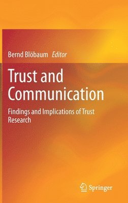 Trust and Communication (inbunden)