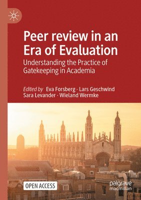 Peer review in an Era of Evaluation (häftad)