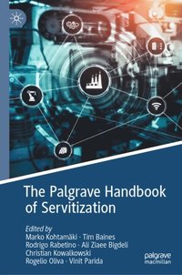 Palgrave Handbook of Servitization (e-bok)