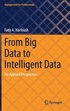 From Big Data to Intelligent Data