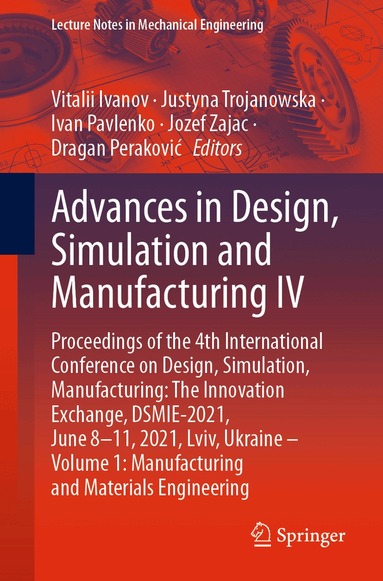 Advances in Design, Simulation and Manufacturing IV (h�ftad)
