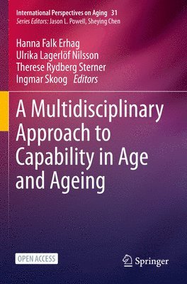 Multidisciplinary Approach to Capability in Age and Ageing (häftad)
