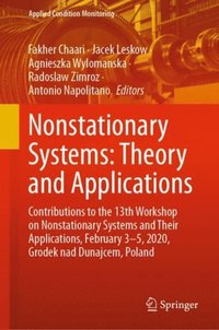 Nonstationary Systems: Theory and Applications (e-bok)