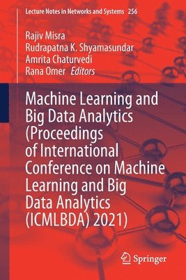 Machine Learning and Big Data Analytics  (Proceedings of International Conference on Machine Learning and Big Data Analytics (ICMLBDA) 2021) (inbunden)